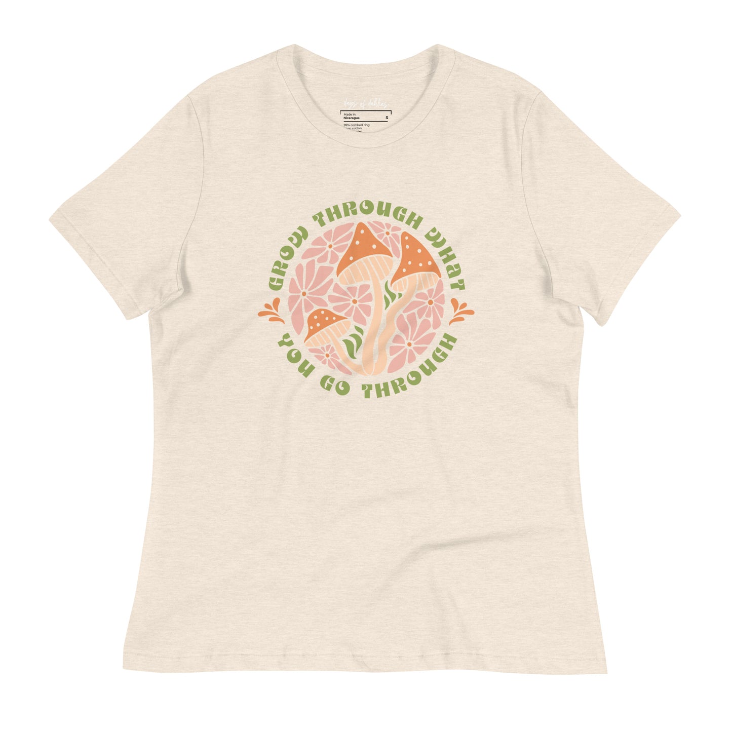 Grow Through What You Go Through Ladies Relaxed T-Shirt