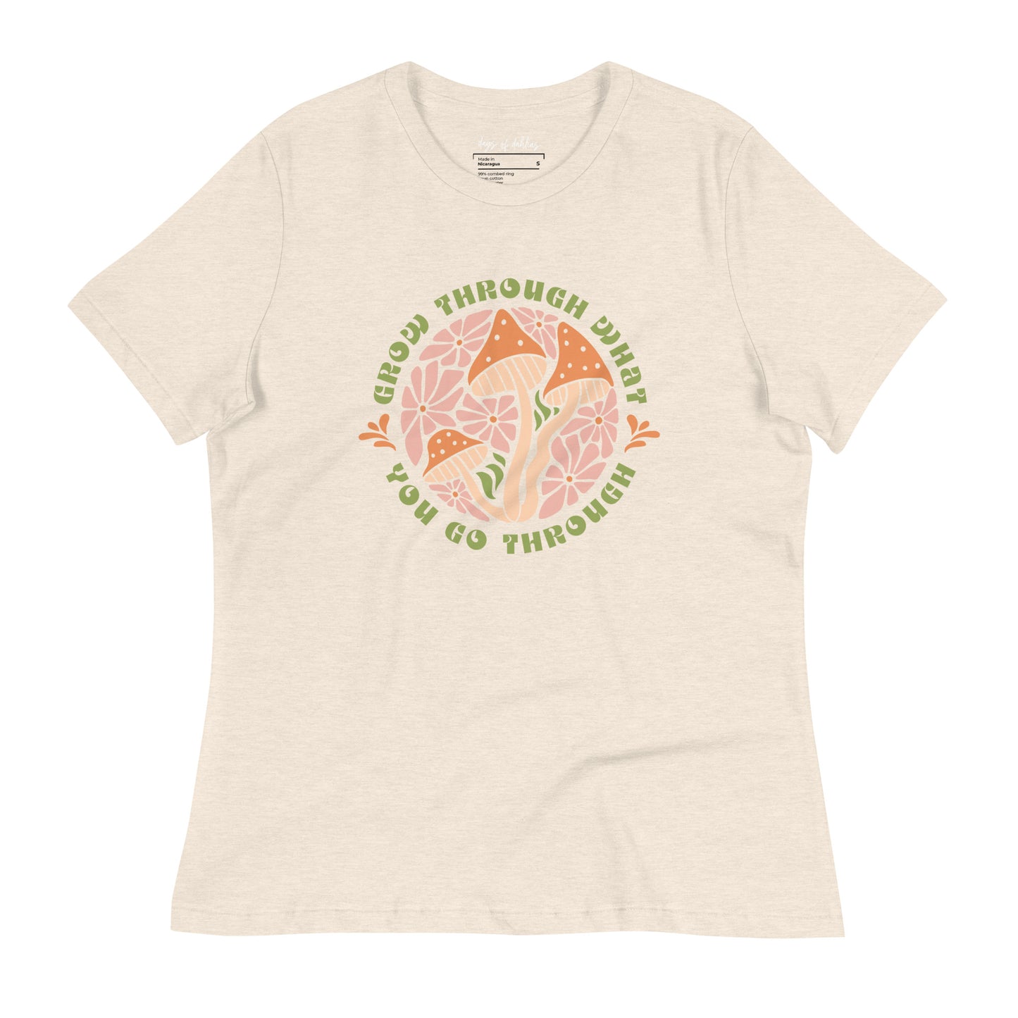 Grow Through What You Go Through Ladies Relaxed T-Shirt